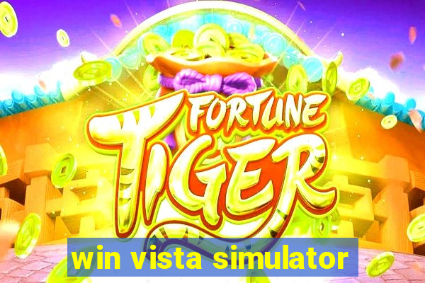 win vista simulator